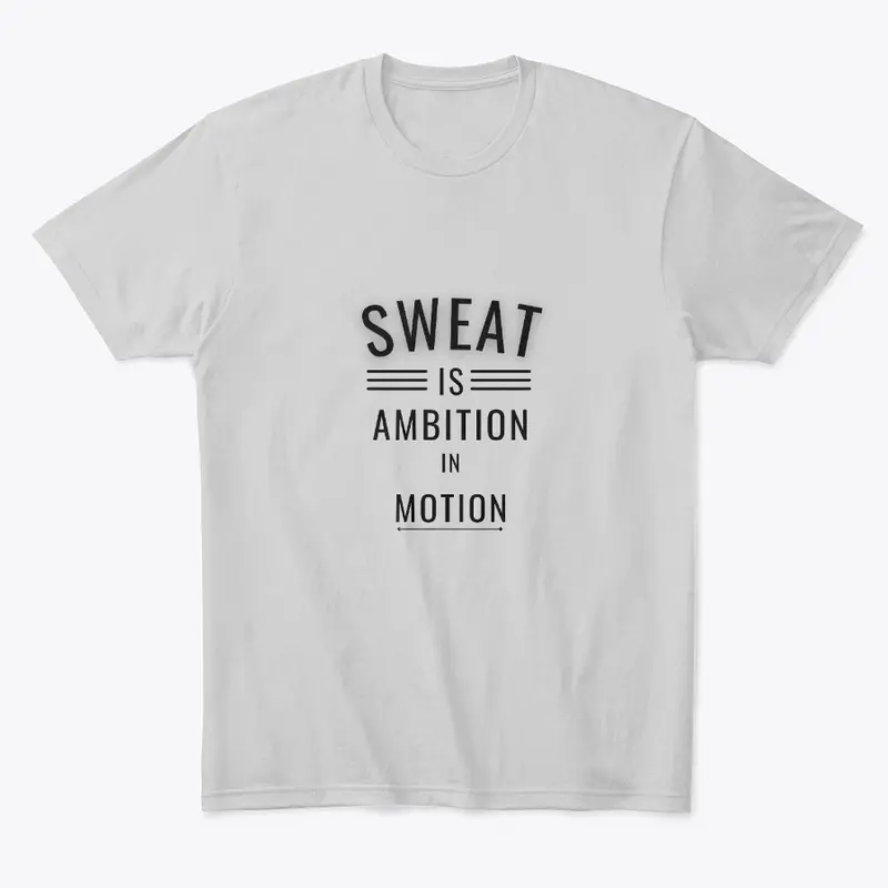 Motivational Workout Tee - Sweat